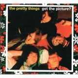 The Pretty Things & Get The Picture?